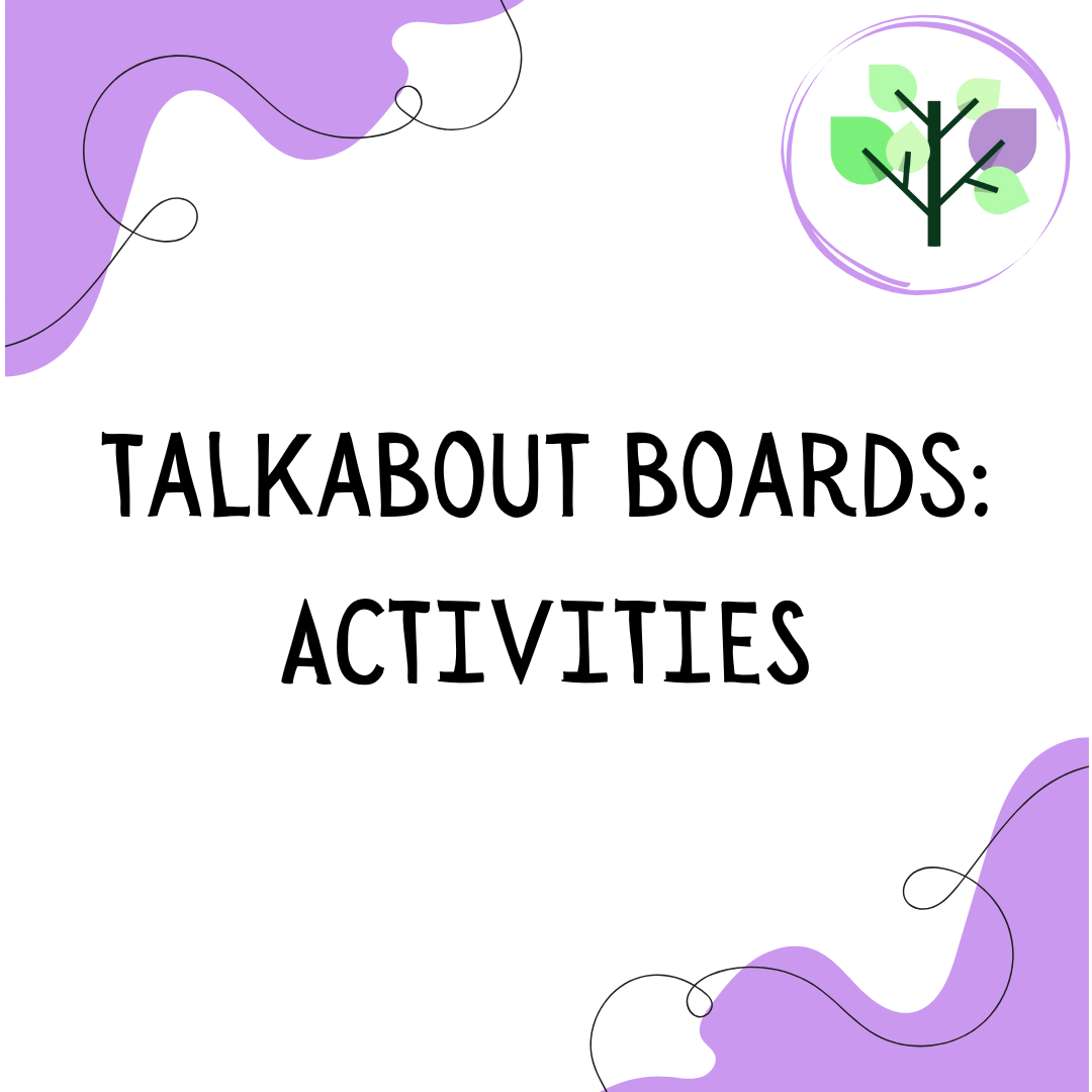 TalkAbout Boards: Activities