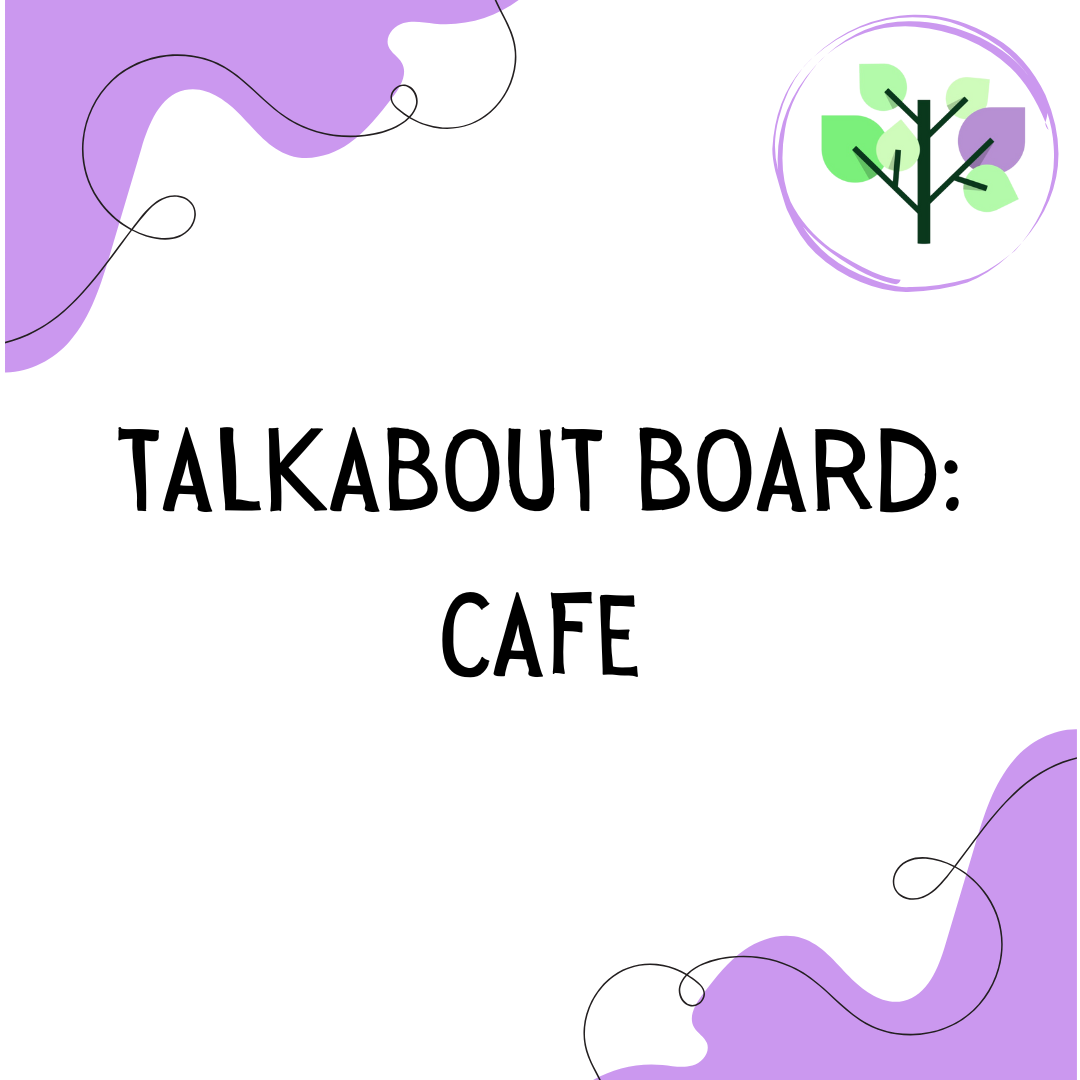 TalkAbout Boards: Cafe