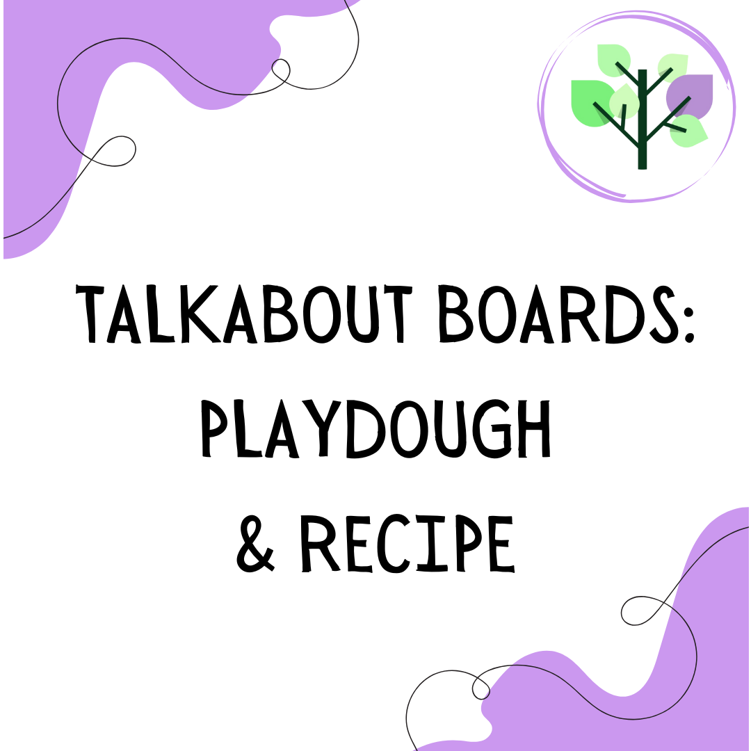 Playdough Recipe & TalkAbout Boards